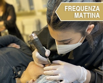 Corso Abilitazione Tatuaggio - Dermopigmentazione PMU + Microblading 800 Ore - Frequenza Mattina